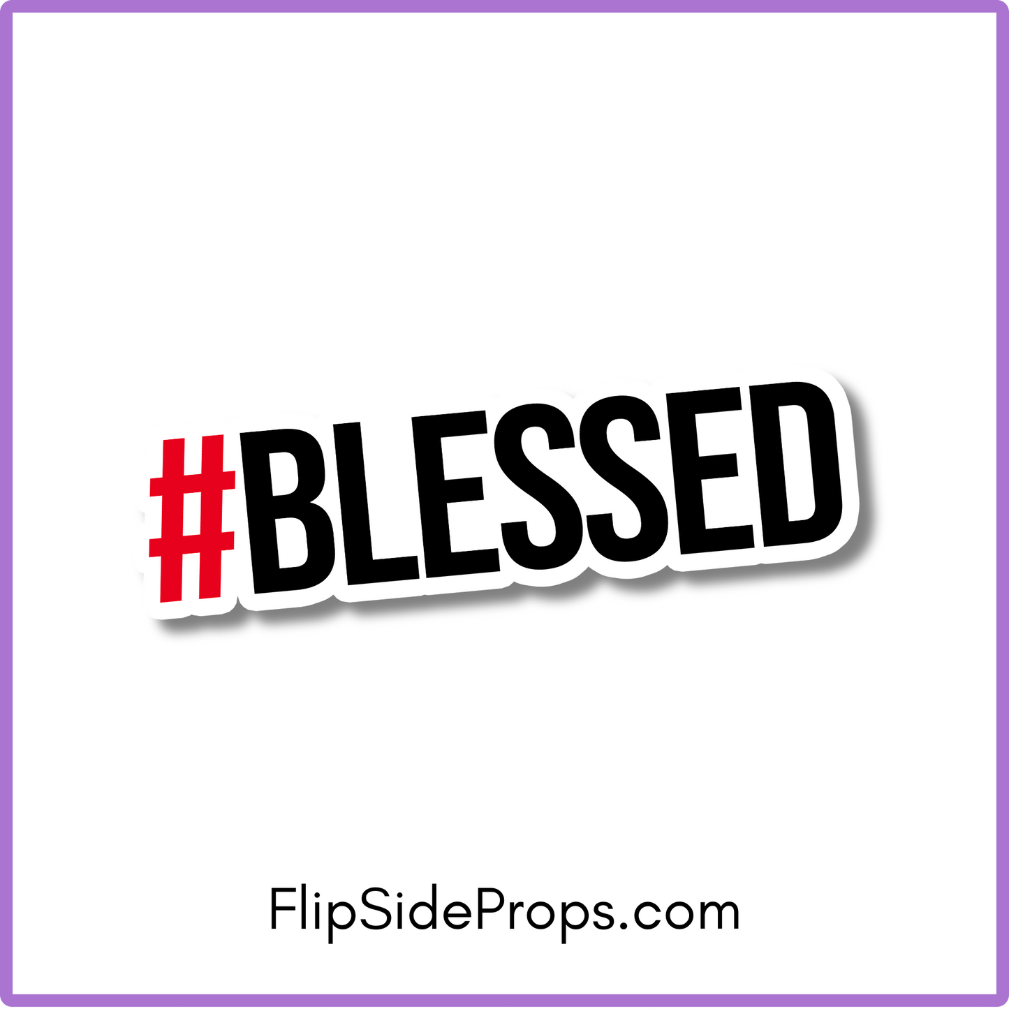 #BLESSED Oversized Hashtag Prop