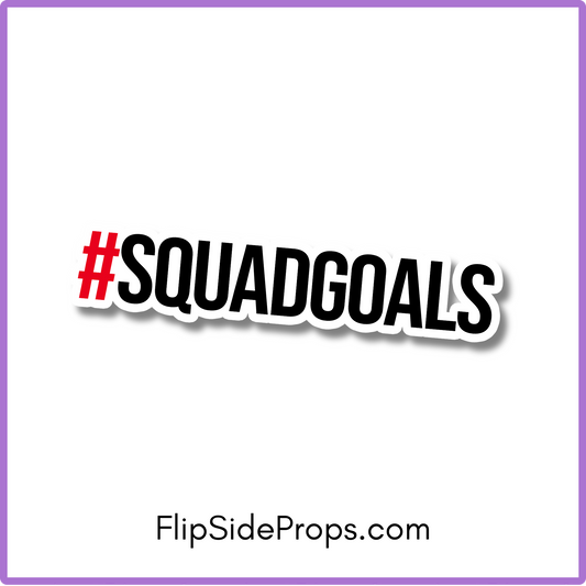 #SQUADGOALS Oversized Hashtag Prop